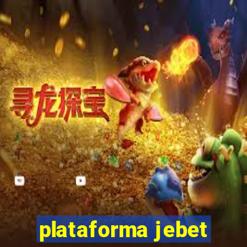 plataforma jebet